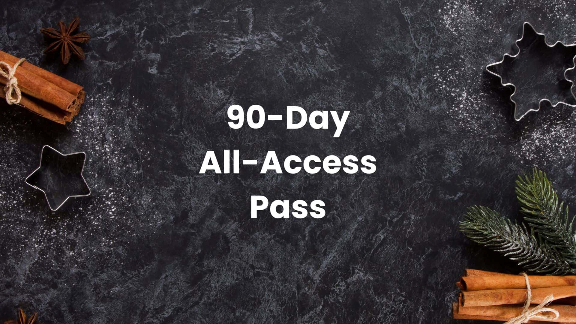 90-Day All-Access Pass (Facebook Event Cover)
