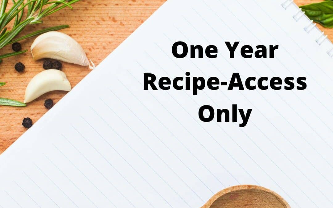 One Year Recipe-Access Only